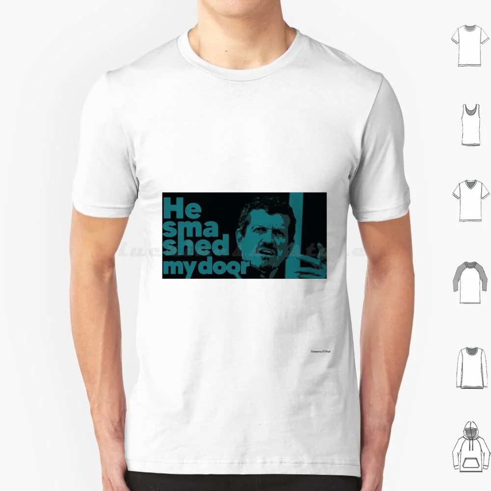- He Smashed My Door T Shirt Big Size 100% Cotton Motorsport Drive To Survive America American