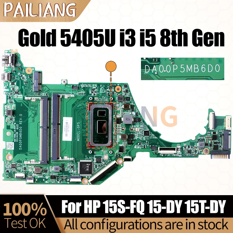 

For HP 15S-FQ 15-DY 15T-DY Laptop Mainboard DA00P5MB6D0 Gold 5405U i3-8145U i5-8265U L63559-601 L70056-601 Notebook Motherboard