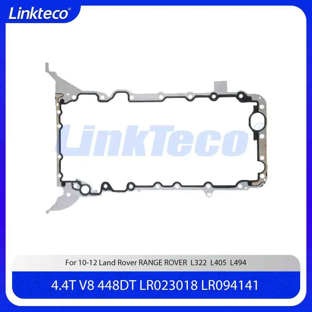 

Engine part Oil Pan Gasket Fit 4.4 T 448DT Diesel For 10-13 4.4T Land Rover RANGE ROVER SPORT L322 L405 L494 LR023018 LR094141