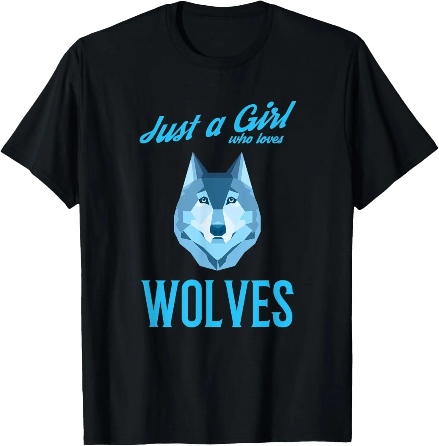 Just A Girl I Wilderness Nature Wildlife Wolves Wolf T-Shirt