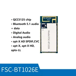 FSC-BT1026E Module QCC5125 chip Bluetooth 5.1 Audio Module LDAC apt-X