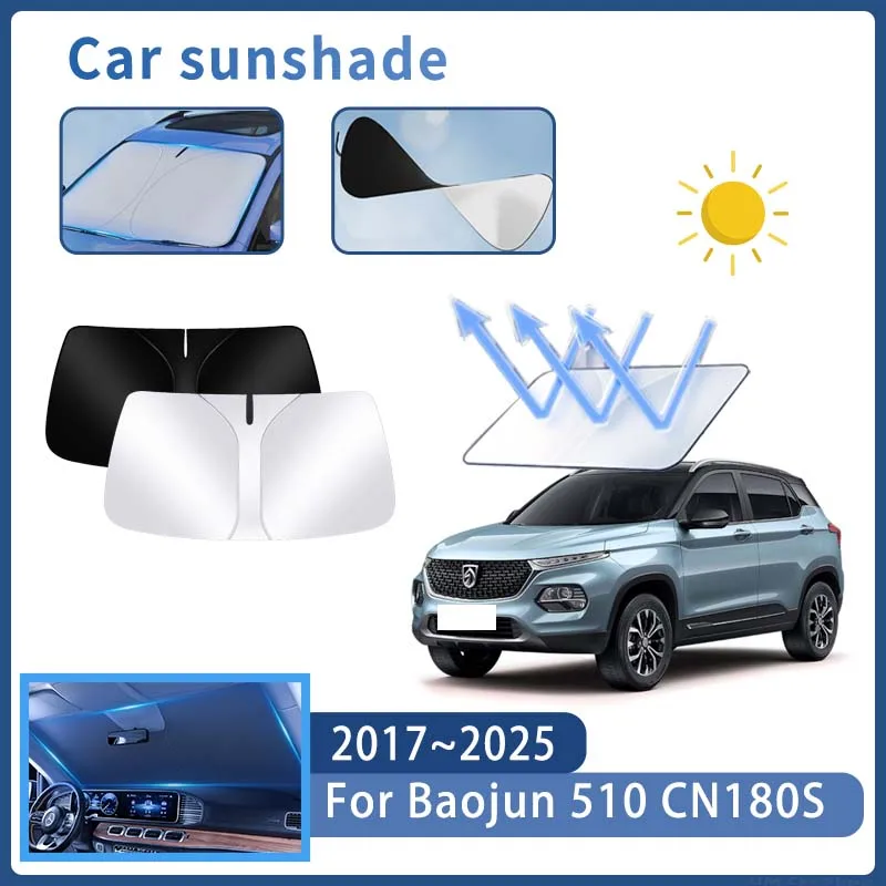 Car Sun Visor For Baojun 510 CN180S 2017~2025 2023 Front Windshield Sunshade Heat Insulation Summer Cooling Auto Accessories