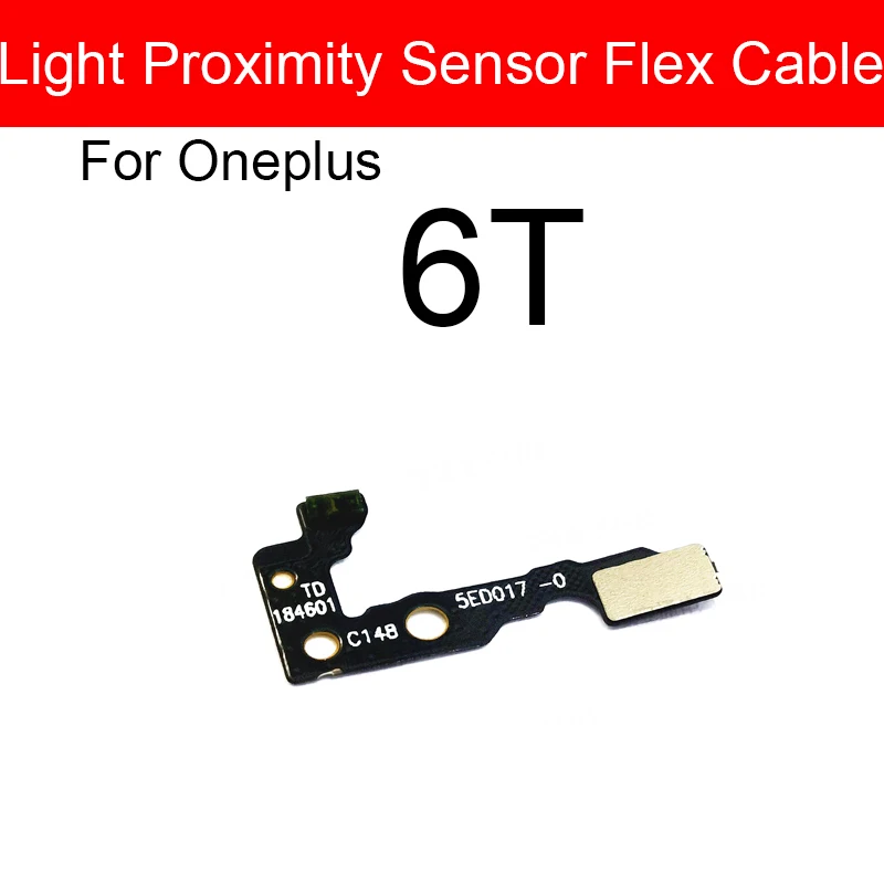 Light Proximity Sensor Ambient Flex Cable For Oneplus 1+ 3 3T 6 6T 8 8T Pro 9RT 9R 10T 10R Proximity Sensing Flex Ribbon Parts