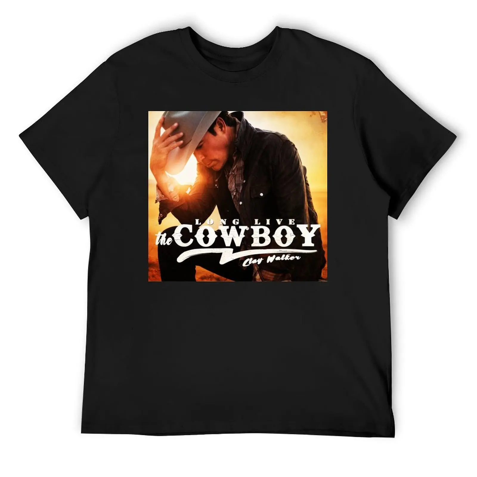 

Long Live the Cowboy Clay Walker T-Shirt blacks summer tops boys whites mens designer clothes