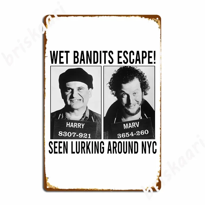 Wet Bandits Home Alone 2 Harry Marv Poster Metal Sign Decoration Living Room Wall Decor Party Custom Tin Sign Poster