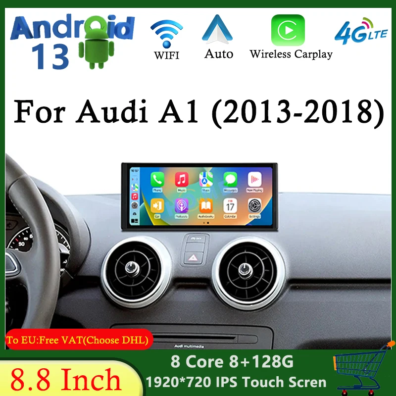 

8.8 Inch Android 13 8 Core 8+128G Car Radio Multimedia Video Player GPS Navigation For Audi A1 2013 -2018 Stereo CarPlay Auto 4G