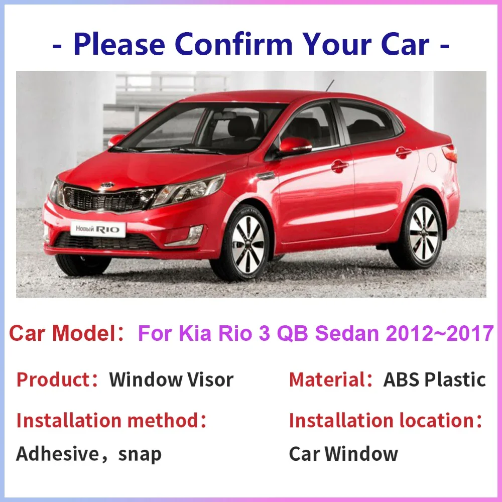 Visor da janela para Kia Rio 3 QB Sedan 2012 ~ 2017 2013 2014 2015 2016 Car Sun Rain Guard Deflector Ventoinha Cobre Fumaça Toldo Abrigo Exterior Acessórios