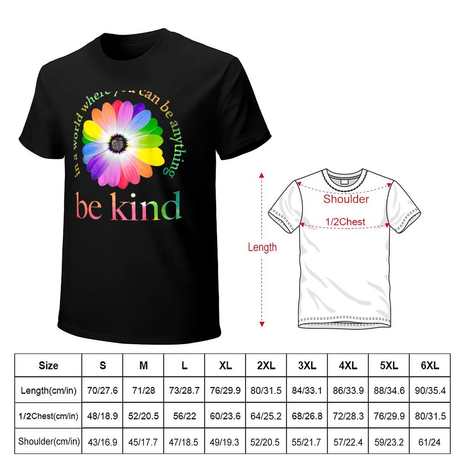 In a world where you can be anything be kind gift T-Shirt cotton t shirts high quality T-Shirt