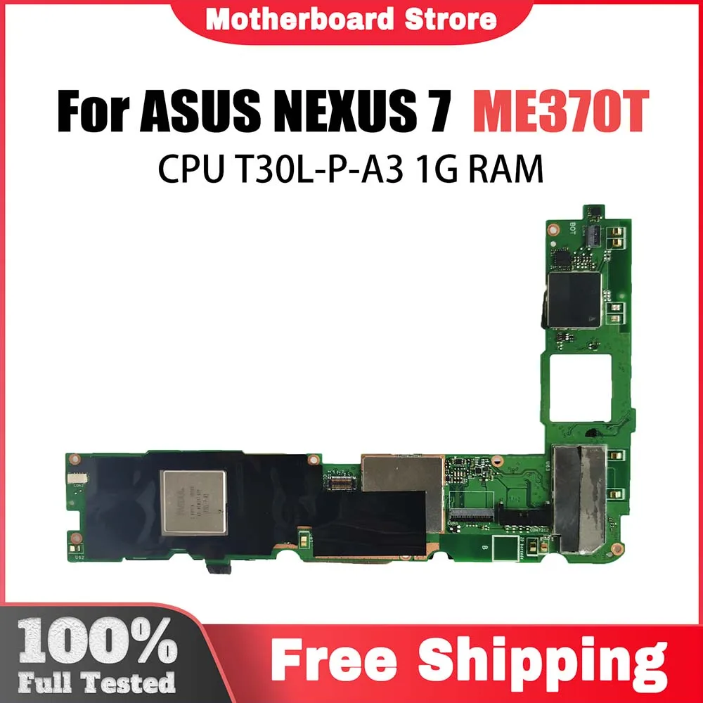 

Laptop Mainboard For ASUS NEXUS 7 ME370TME370T Computer Motherboard With T30L-P-A3 1G RAM 16G SSD Systemboard 100% Tested OK