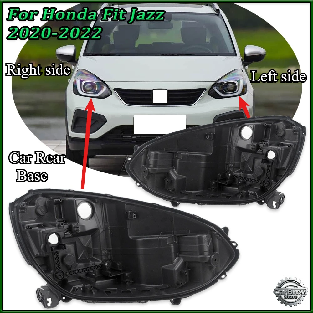 

Front Auto Headlight Back House For Honda Fit Jazz 2020 2021 2022 2023 2024 Headlamp House Car Rear Base