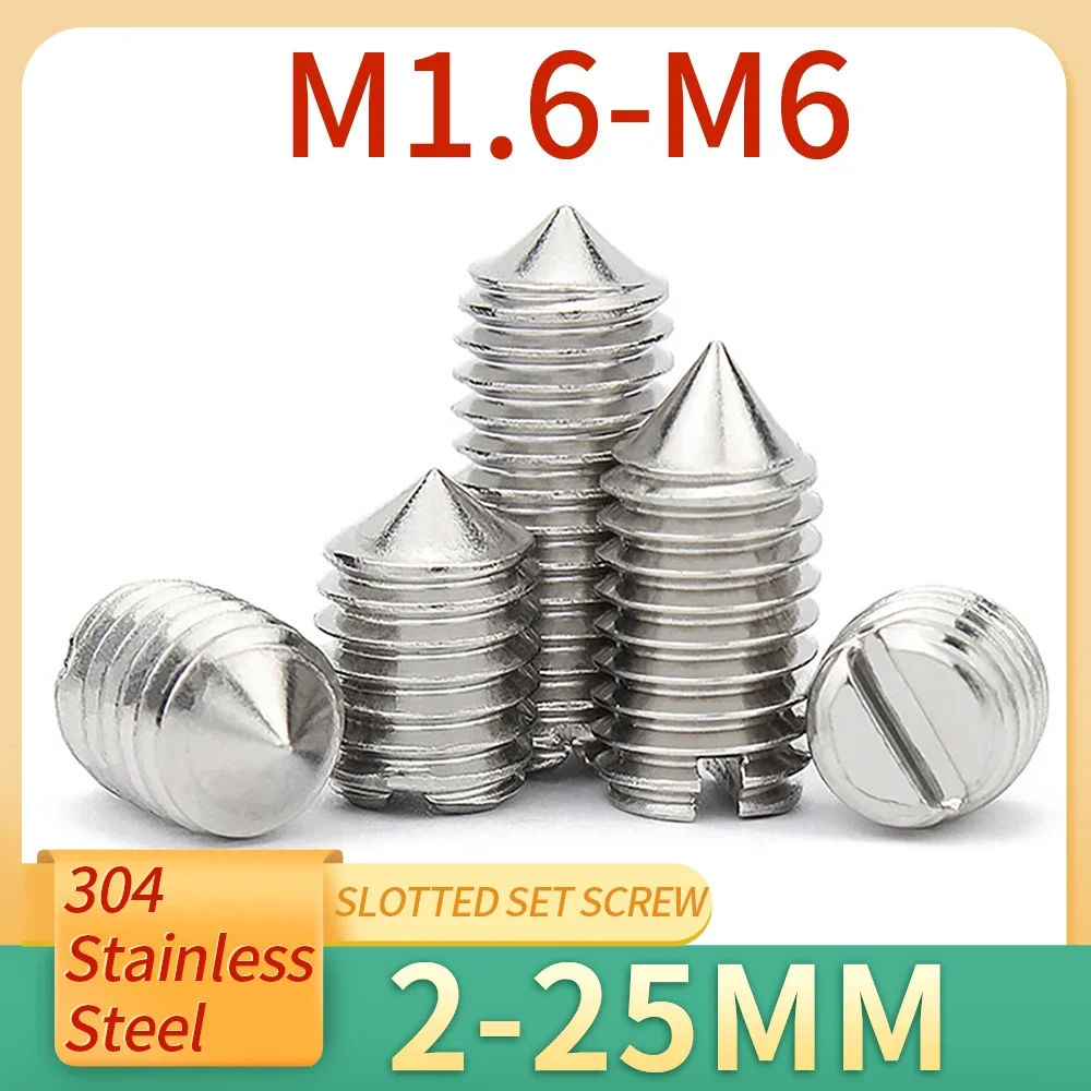 

10Pcs/lot M1.6 M2 M2.5 M3 M4 M5 M6 Slotted Head Cone Point Grub Set Screw Tapered End Headless Bolt 304 Stainless Steel