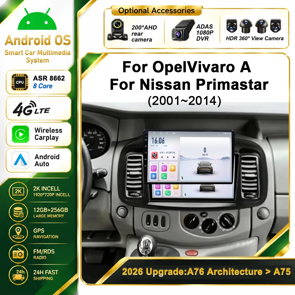 Cortex-A76 Octa-Core Android 16 For Opel Vivaro A For Nissan Primastar 2001 - 2014 Stereo Head Unit Multimedia Player CPU HDR BT