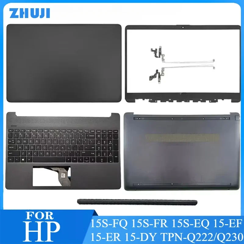 New For HP 15S-FQ 15S-FR 15S-EQ 15-EF 15-ER 15-DY TPN-Q222/Q230 LCD Back Cover Front Bezel Laptop Palmrest Hinges Bottom Case