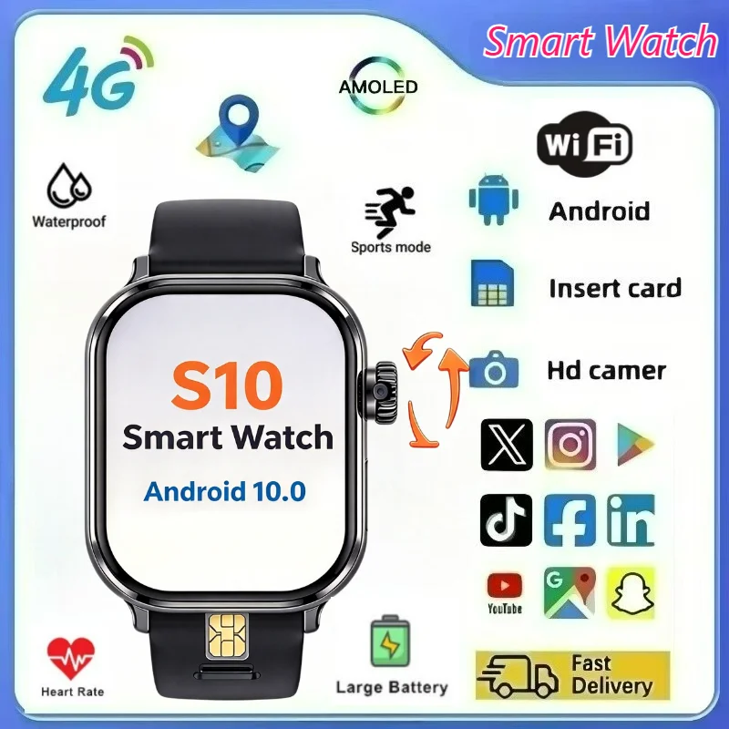 New S10 Smart Watch 4/5G SIM Card 2.29''AMOLED Screen GPS WIFI 180°Rotating Camera Video Call Google Play Android Smartwatch
