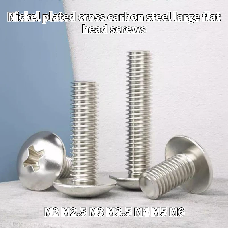 Nickel-plated Cross Carbon Steel Large Flat Head Screw Umbrella Head Machine Screw M2 M2.5 M3 M3.5 M4 M5 M6