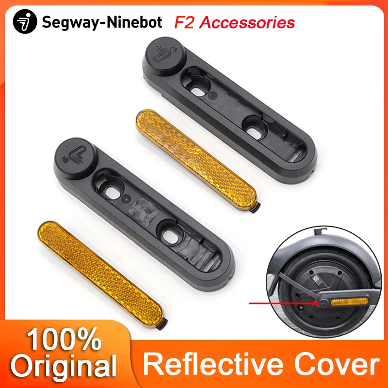 Original Reflective Cover For Ninebot by Segway F2/F2 Plus/F2 Pro Electric Scooter Left Right Rear Wheel Reflector Shell Parts