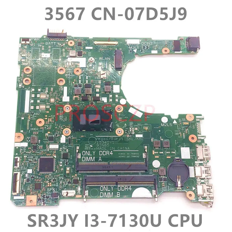 

CN-07D5J9 07D5J9 7D5J9 High Quality Mainboard For DELL 3567 Laptop Motherboard 15341-1 With SR3JY I3-7130U CPU 100% Fully Tested