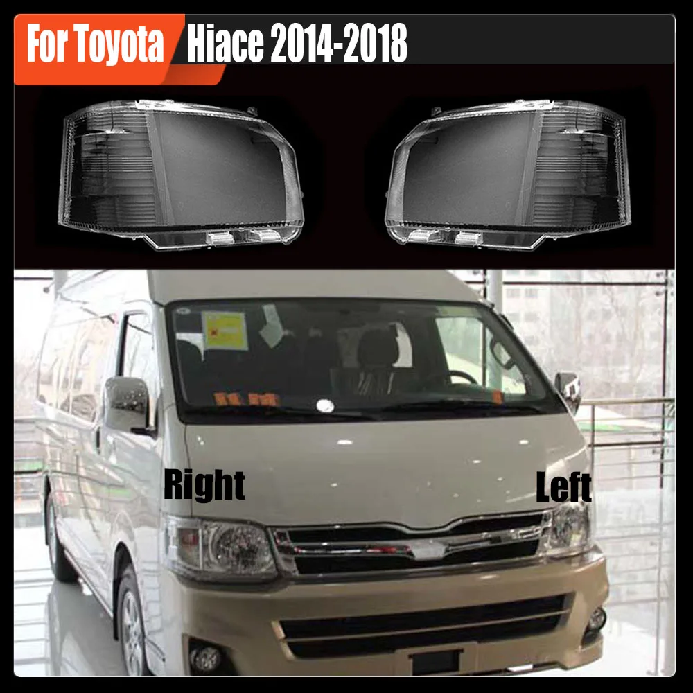 

For Toyota Hiace 2014-2018 Headlight Cover Lens Transparent Lamp Shell Lampcover Plexiglass Replace The Original Lampshade