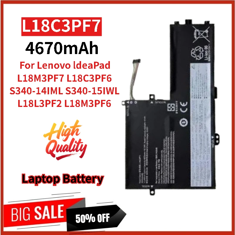 

100% New L18C3PF7 11.34V 52.5Wh 4670mAh Replacement Laptop Battery for Lenovo IdeaPad S340-14IML 15IWL L18M3PF7 High Quality