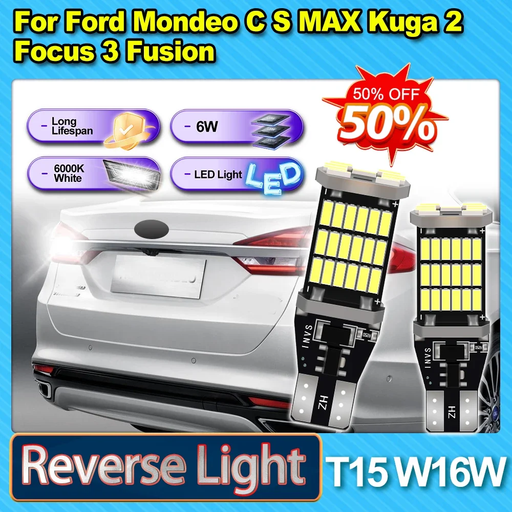

Long Lifespan W16W Reverse Lamp Bulb 6000K T15 Backup Light Ampoule 3400LM Canbus For Ford Mondeo C S MAX Kuga 2 Focus 3 Fusion