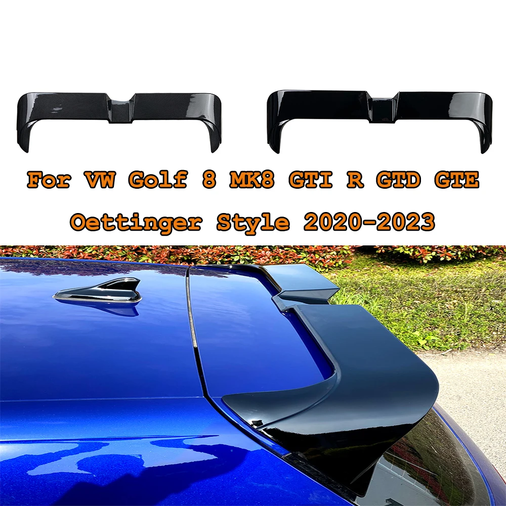 Car Tail Top Wind Spoilers Wings For VW Golf 8 MK8 GTI R GTD GTE Oettinger Style 20-23 Cars Rear Trunk Roof Sport Spoiler Wing