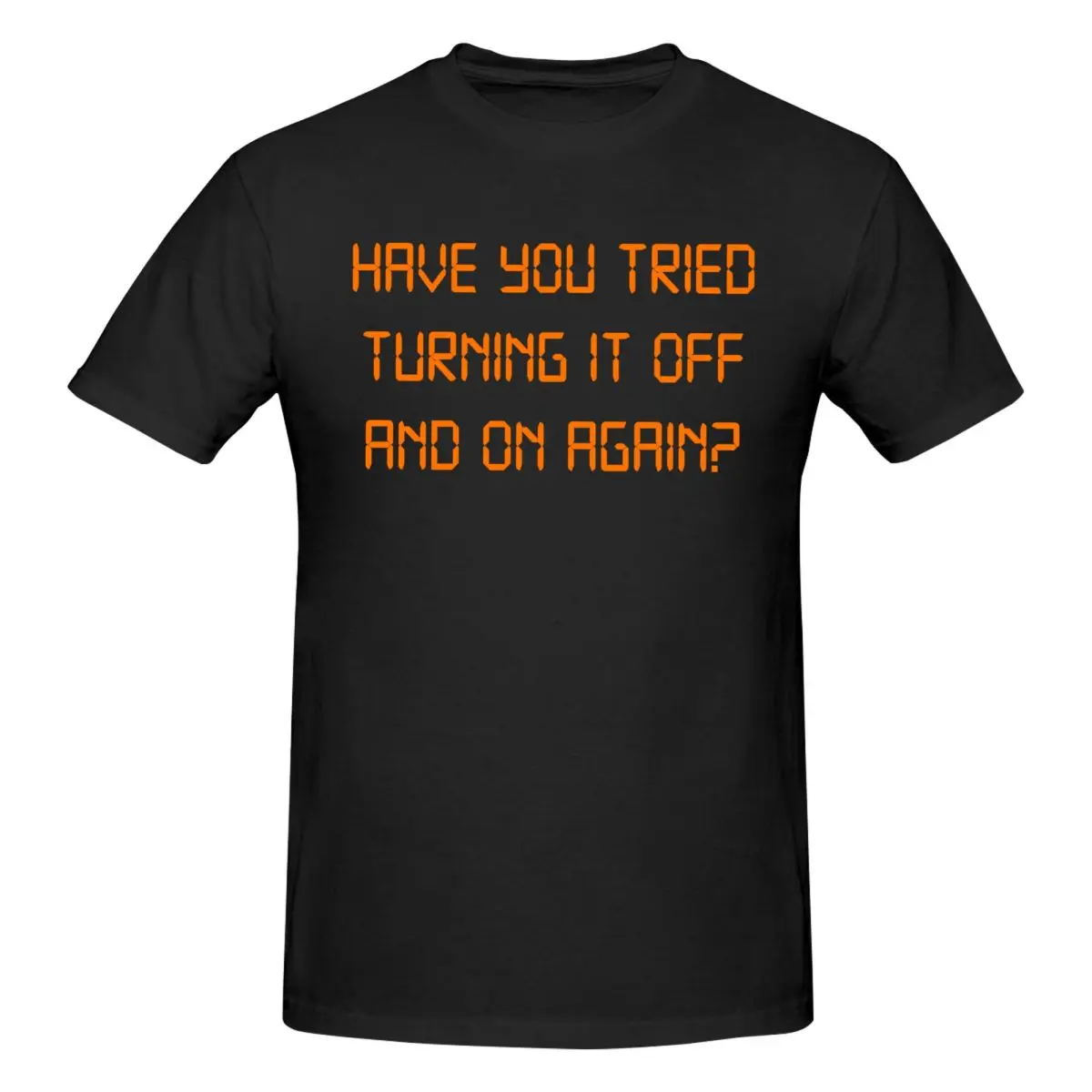 Men The IT Crowd Tv Have You Tried Turning It Off And On Again T Shirt Streetwear Oversized O-neck Cotton Sleeve Shirts
