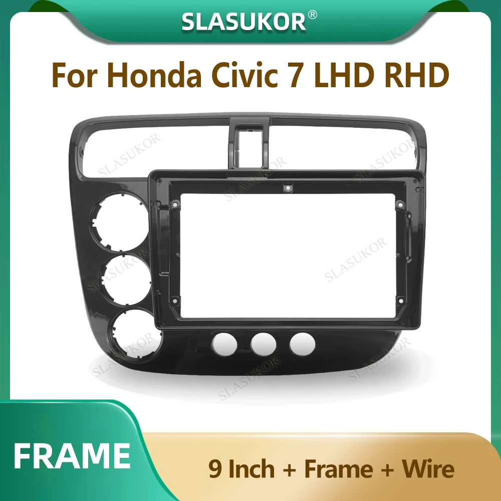 

9 Inch For Honda Civic 7 LHD RHD 2000-2006 Fascia Radio Stereo Panel Dash Mounting Installation Trim Kit Face Frame Bezel Wire