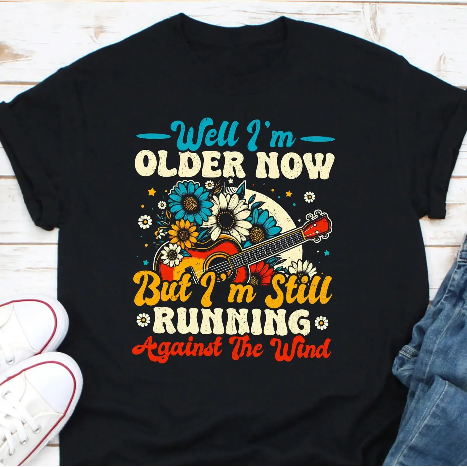 Well I'm Older Now Still Running Vintage T Shirt Music Lovers vintage Washed Versatile Top For Everyday Wear designer clothes