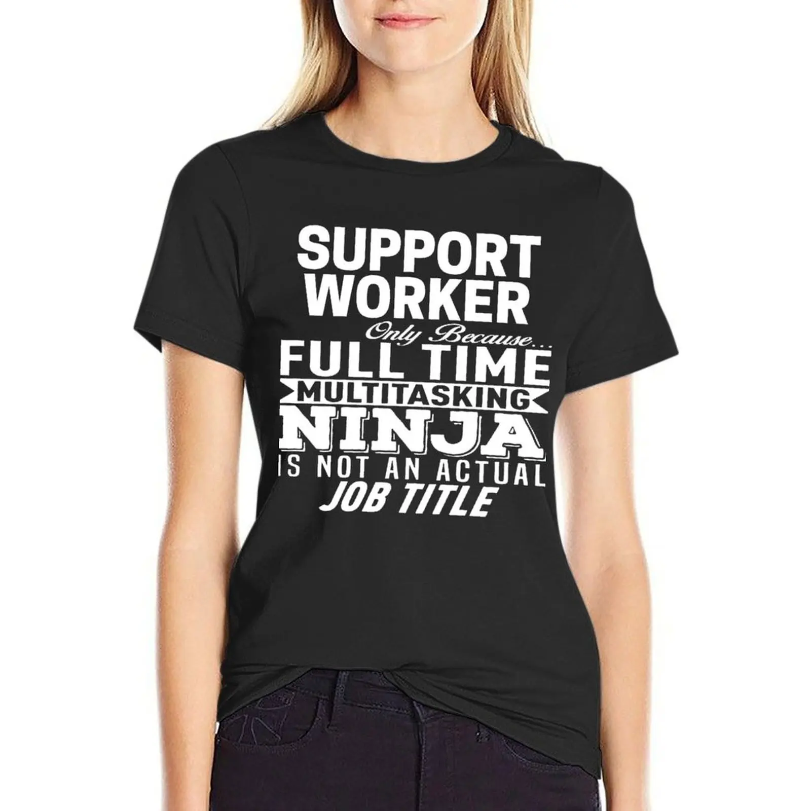 

Support Worker T-Shirt female Aesthetic clothing vintage graphics workout shirts for Women