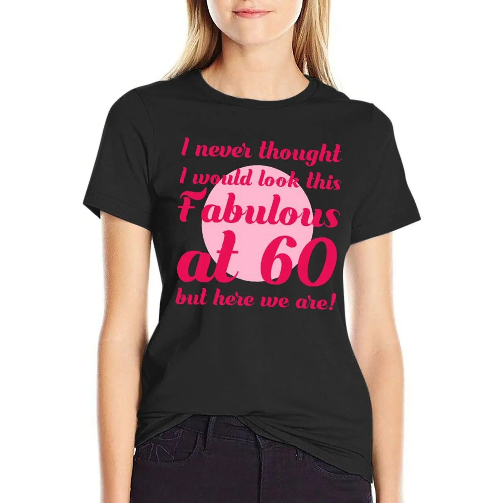 

Fabulous 60th Birthday T-Shirt aesthetic clothes Aesthetic clothing heavyweights blanks fashion woman blouse 2024