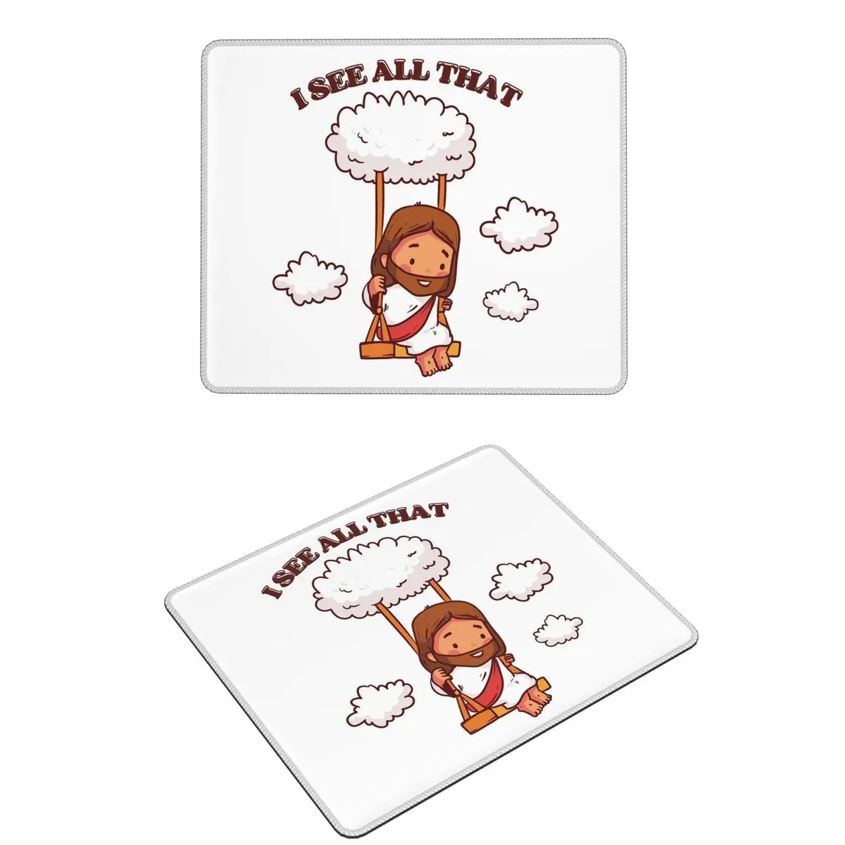 

I See All That Cute Jesus On A Cloud Swing Mouse Pad Computer Keyboard Mouse Mat Gamer Laptop Desk Mat Office Table Mats