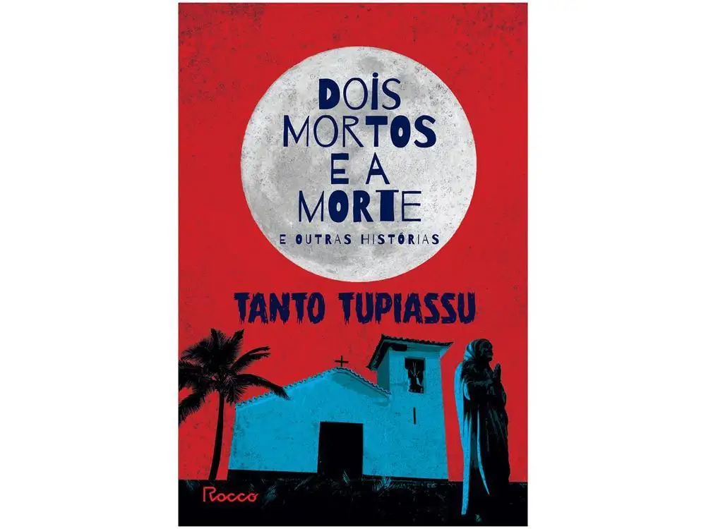 Book Two Dead and Death and Other Stories Tanto Tupiassi