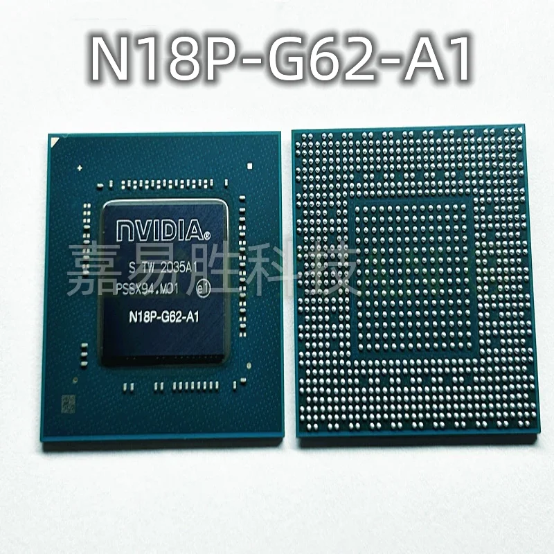 

1pcs/lot New Original N18P-G62-A1 N18P G62 A1 BGA Chipset In Stock