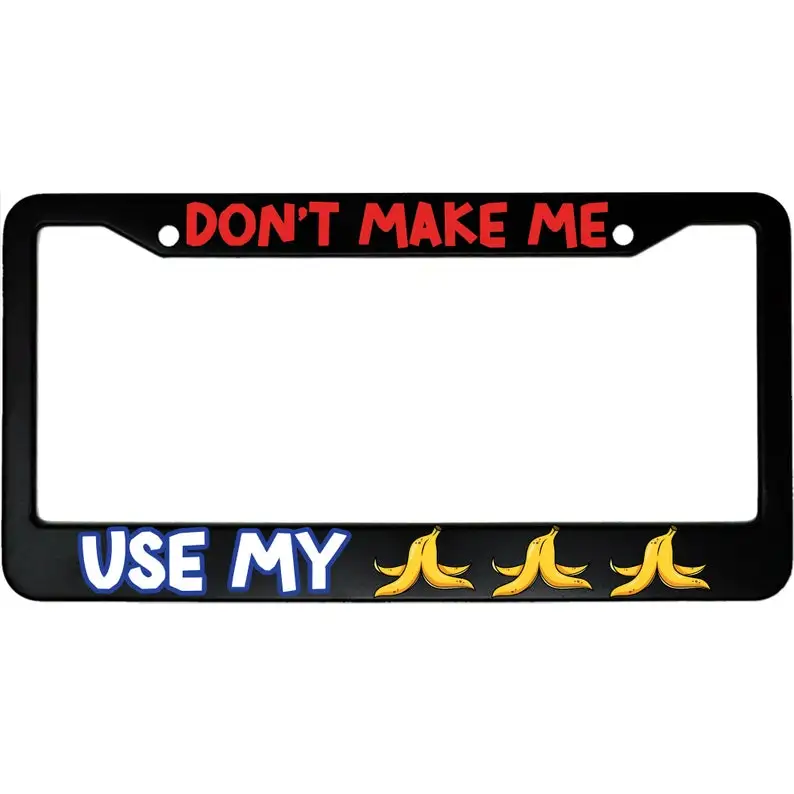 Don't Make Me Use My Bananas Funny Gaming Cartoon Aluminum Car License Plate Frame 12x6inch #1