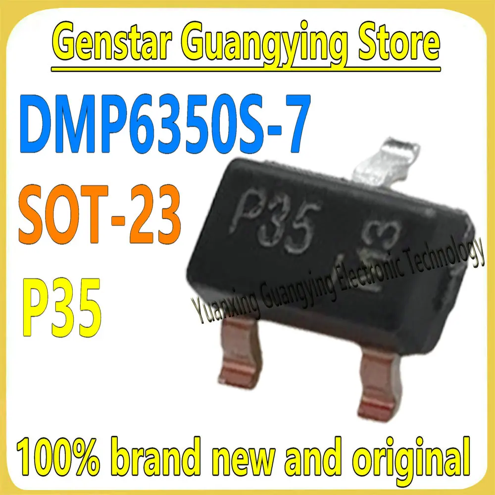 (10 pieces) DMP6350S-7 Marking: P35 SOT-23 60V 1.5A P-channel MOSFET Field Effect Transistor 100% brand new genuine