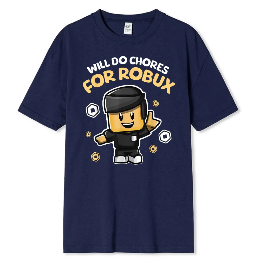 Will Do Chores for Robux-Camiseta con diseño divertido de juegos, camisetas y camisetas nuevas, Camiseta de algodón para hombre, camisetas gráficas, mercancía de juego
