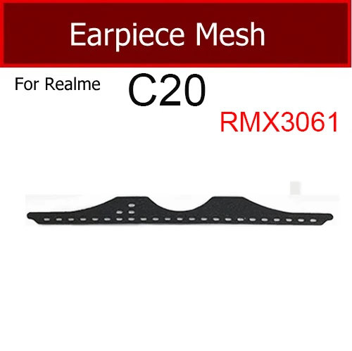 Anti-dust Earpiece Speaker Mesh For OPPO Realme C3 C3i C11 C15 C21 C21Y C25 C25S C67 5G Ear Speaker Dust-proof Grill Repair Part