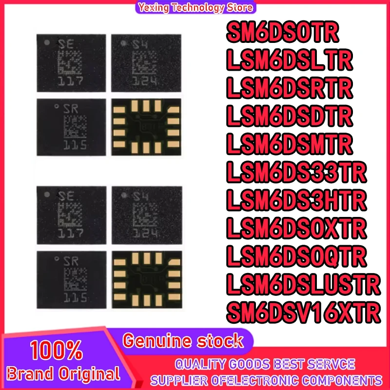 New LSM6DSLTR LSM6DSRTR LSM6DSDTR LSM6DSOTR LSM6DSMTR LSM6DS33TR LSM6DS3HTR LSM6DSOXTR LSM6DSLUSTR LSM6DSOQTR LSM6DSV16XTR