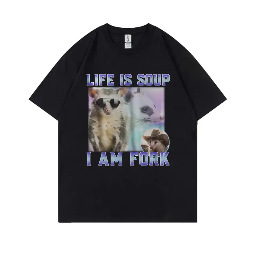 Life Is Soup I Am Fork T-shirt Funny Rat Meme T Shirt Men Women Casual Oversized Short Sleeve Tshirt Men's 100% Cotton T Shirts