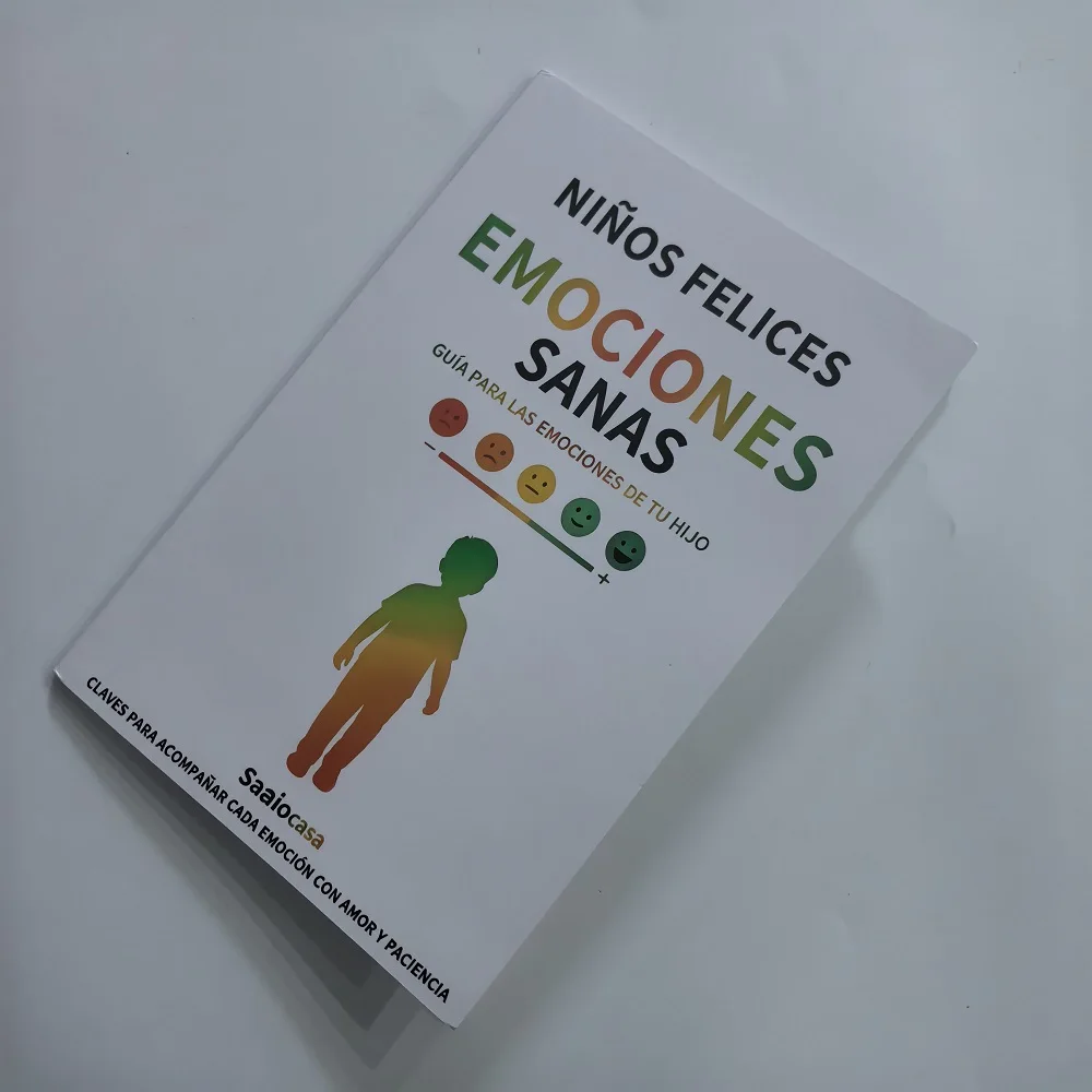 Spanish Edition Happy Kids with Healthy Emotions: A Guide to Understanding Your Child’s Emotions and Helping Him Deal