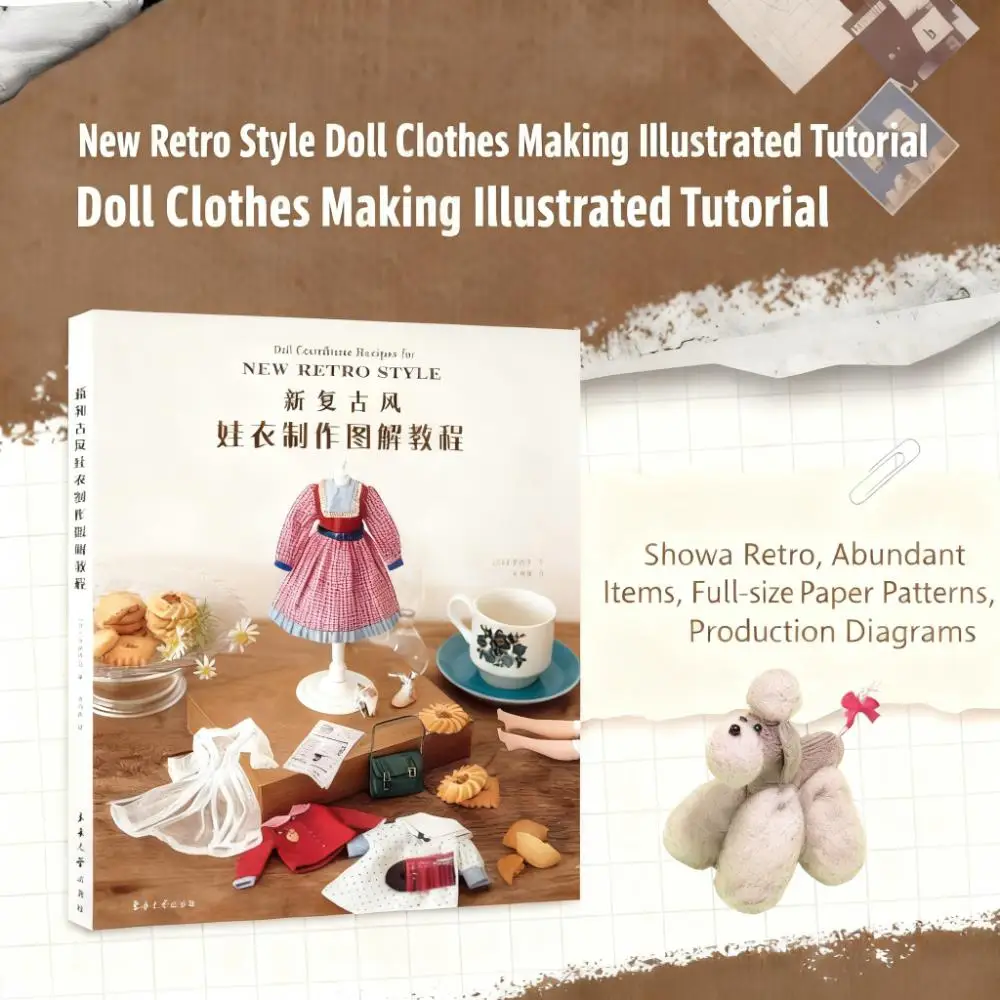 

New Retro Style Doll Clothes Making Illustrated Tutorial: Blythe Full-Size Paper Patterns Showa Retro Designs Book