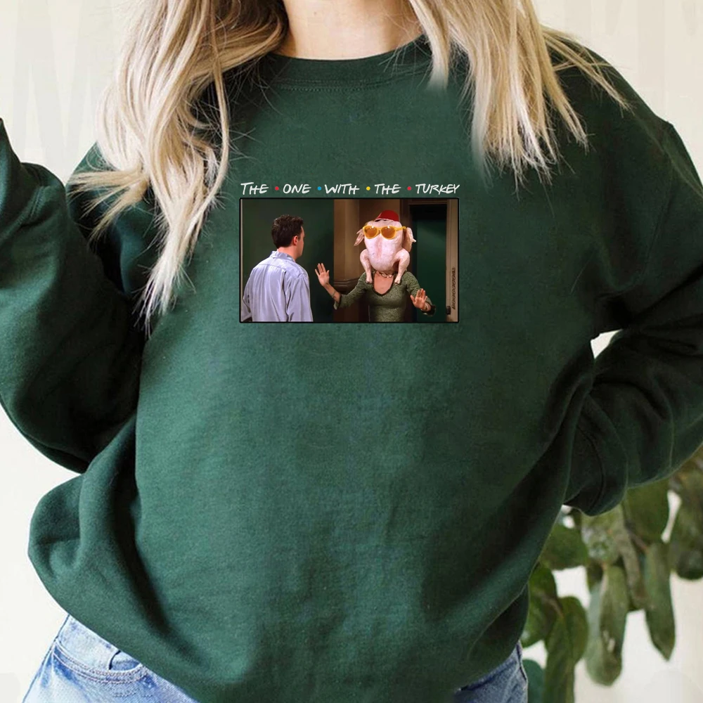 Friends Thanksgiving Sweatshirt Funny Turkey Graphic Hoodie Joey Tribbiani Chandler Bing Ross Crewneck Sweatshrits Friends Merch