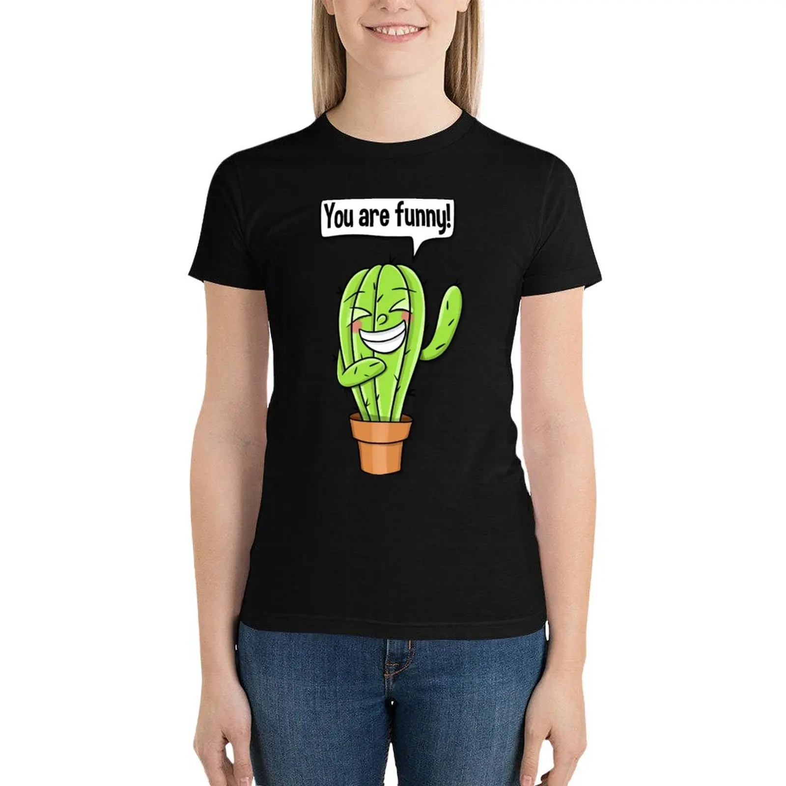 

You are funny!!!cactus T-Shirt tops funny summer top t-shirts for Women pack