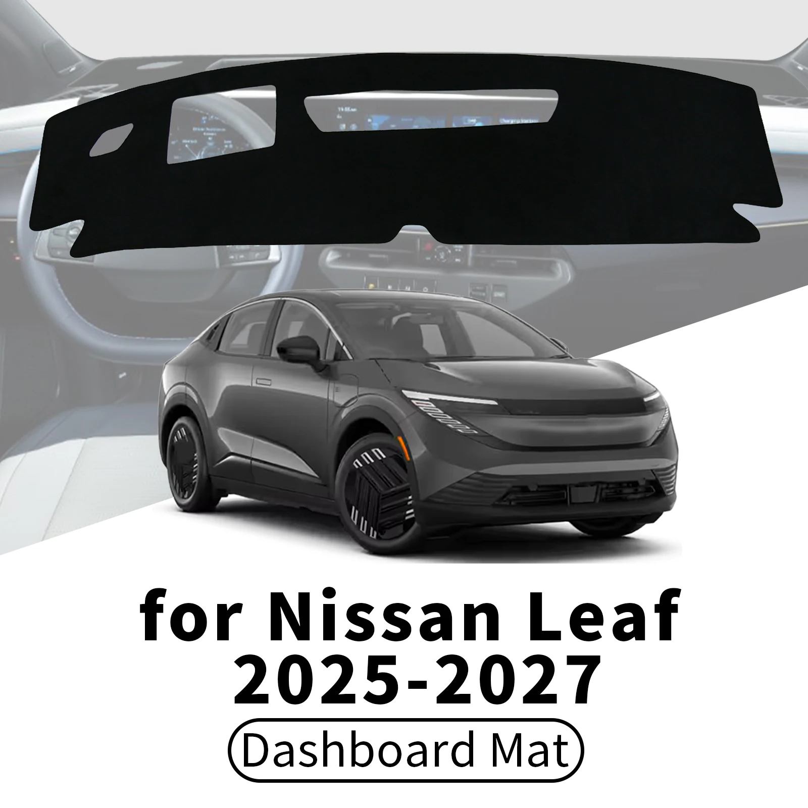

for Nissan Leaf 2025 2026 2027 Car Dashboard Cover Dashmat Sunshade Anti‑UV Anti‑Glare Dash Mat Interior Accessories