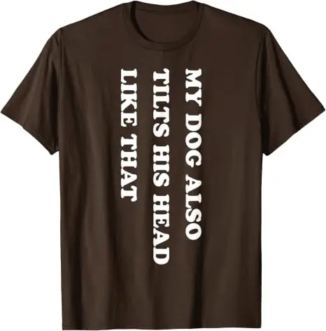 Mein Hund hebt auch seinen Kopf so an, lustiges Hundeliebhaber-T-Shirt, Y2K-Hundehumor, Buchstaben-Print, Streetwear, Welpenverhalten-Spruch-T-Shirt – Detail 10