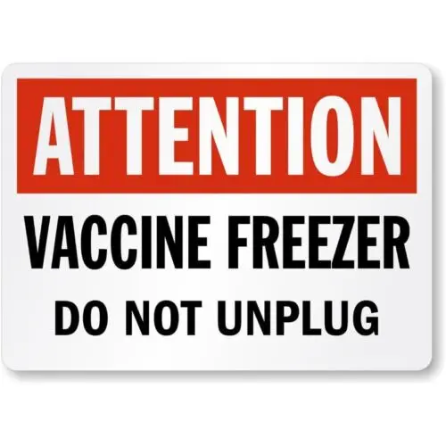 Panneau d'avertissement : Congélateur à vaccins - Ne pas débrancher - Panneau en aluminium résistant aux intempéries p853