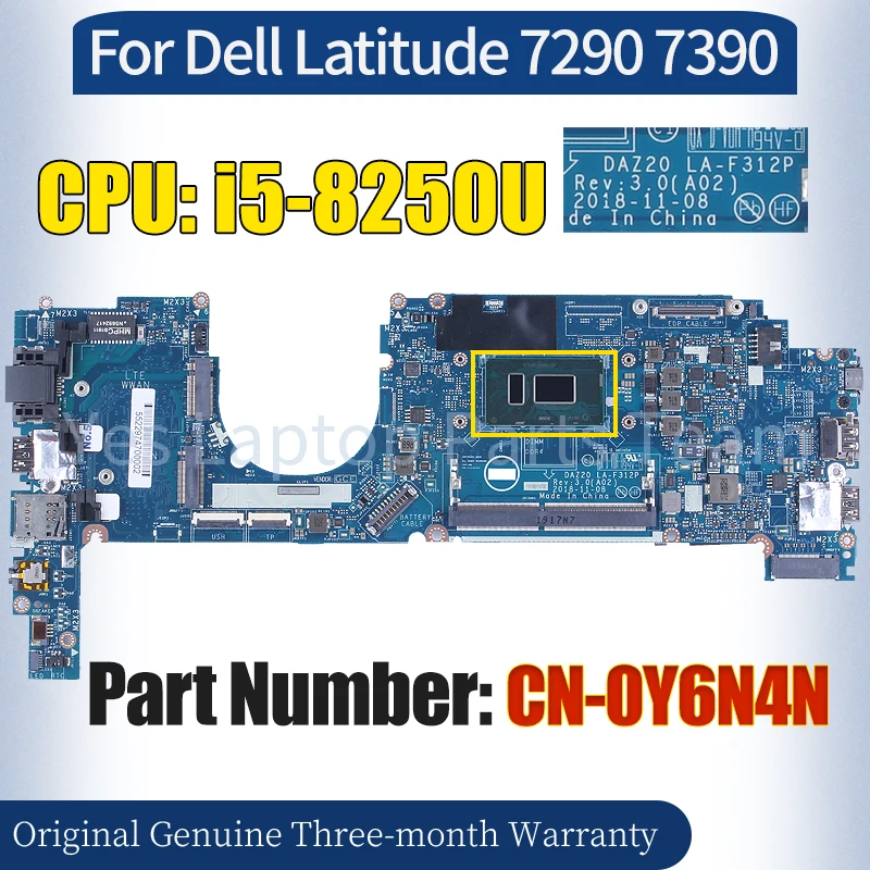 

DAZ20 LA-F312P For Dell Latitude 7290 7390 Laptop Mainboard CN-0Y6N4N SR3LB i5-8250U 100％ Tested Notebook Motherboard