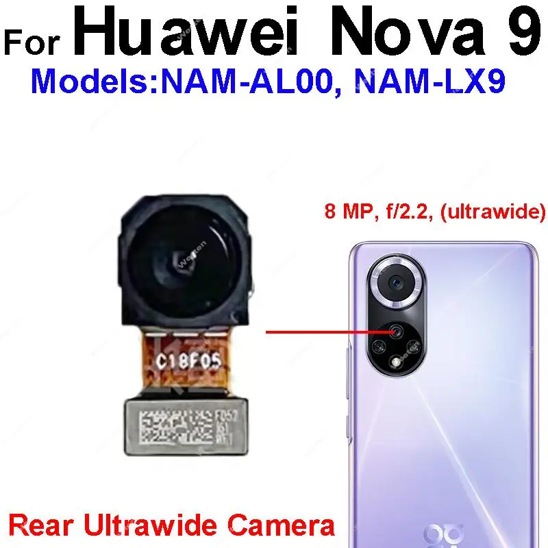 Front Rear Camera For Huawei Nova 9 nova9 Back Main Primary Camera Front Selfie Facing Camera Flex Cable Parts