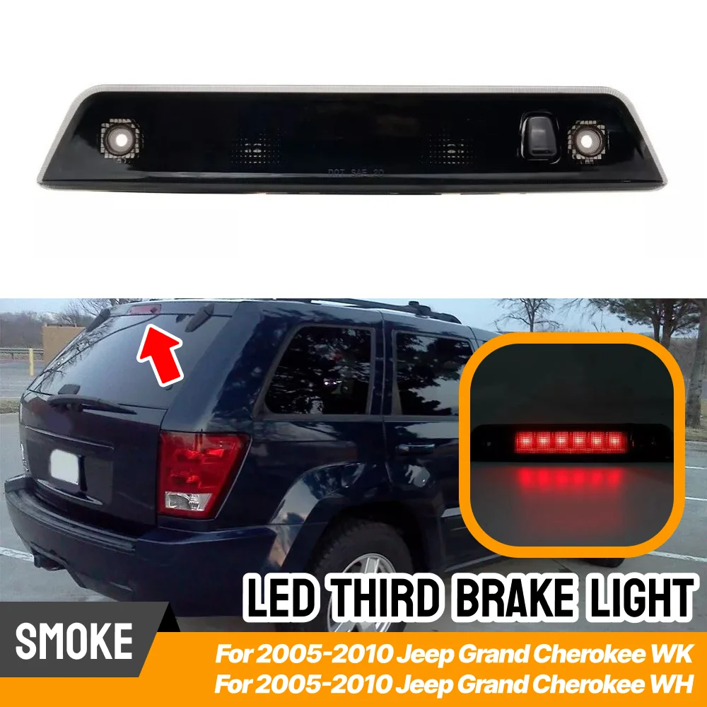 

Car Accessories High Mount LED 3rd Third Brake Tail Light For Jeep Grand Cherokee 2005-2010 Rear Stop Lamp Brake Light
