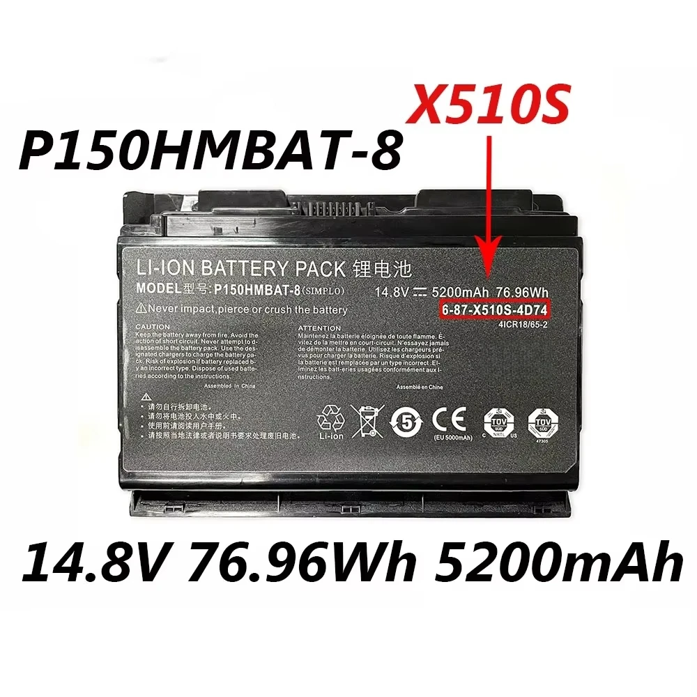 

P150HMBAT-8 14.8V 5200mAh 76.96Wh Laptop Battery For Clevo P150HM P151HM For Sager NP8150 NP8130 6-87-X510S-4D74 X510S